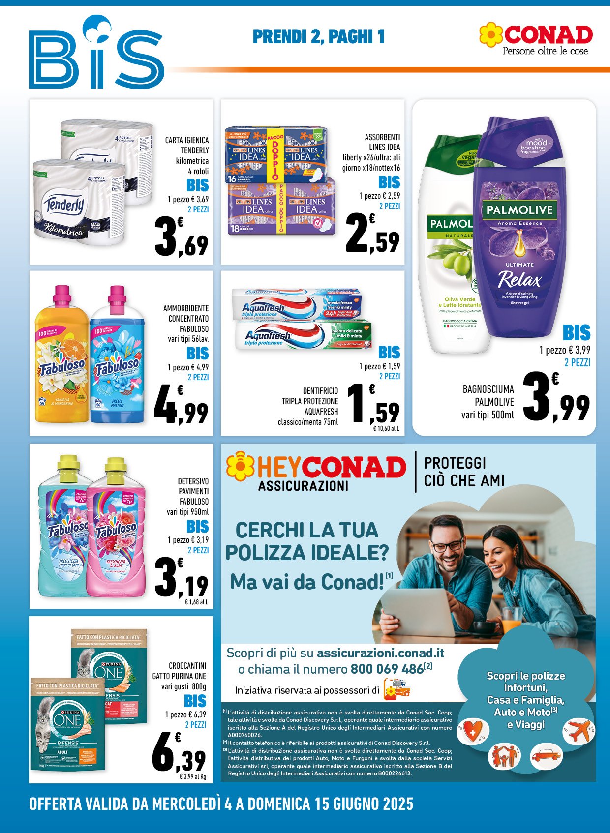 BIS | Prendi 2, Paghi 1